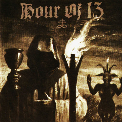 Hour Of 13: "Hour Of 13" – 2007